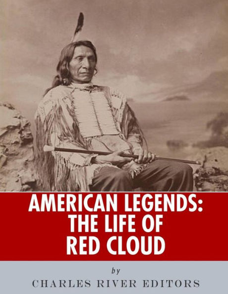 American Legends: The Life of Red Cloud