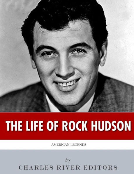 American Legends: The Life of Rock Hudson