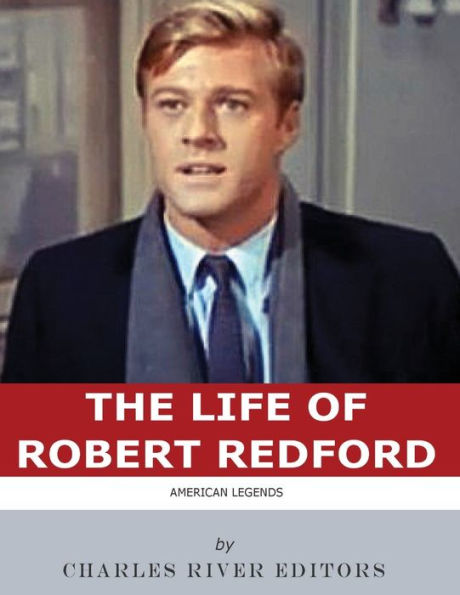 American Legends: The Life of Robert Redford