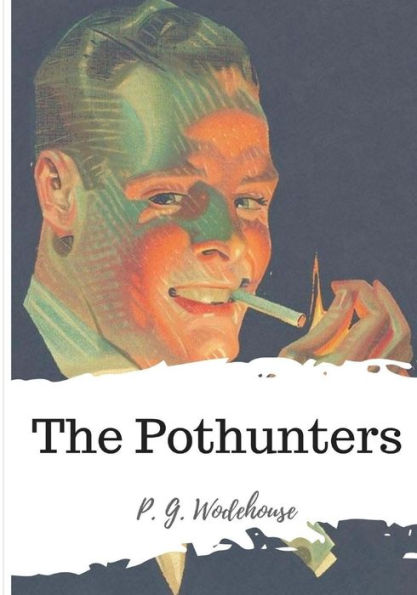 The Pothunters - 9781986507141