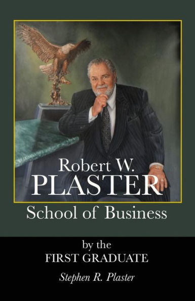 Robert W. Plaster School Of Business