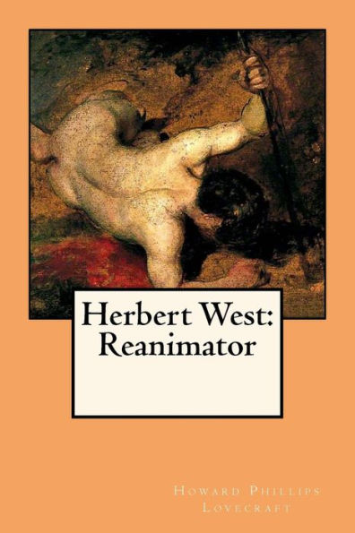 Herbert West: Reanimator - 9781986532303
