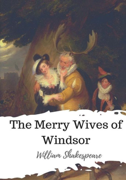 The Merry Wives Of Windsor - 9781986537568