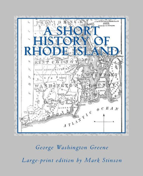 A Short History of Rhode Island (large print)