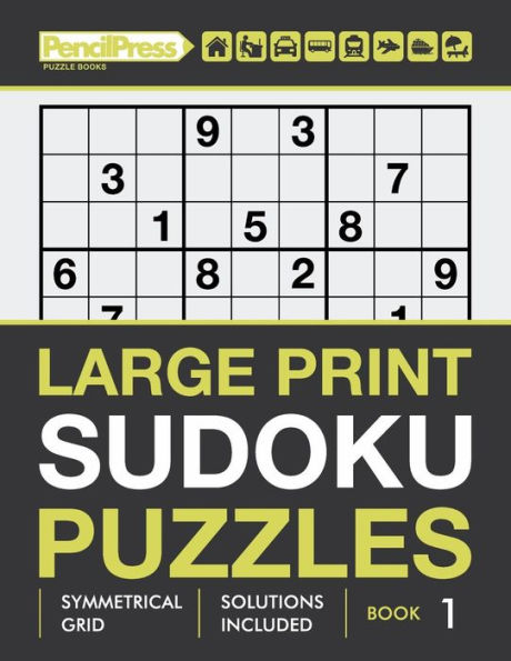 Large Print Sudoku Puzzles Book 1 - 9781986552752