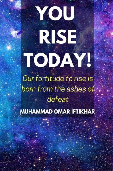 You Rise Today!
