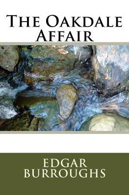 The Oakdale Affair - 9781986592017