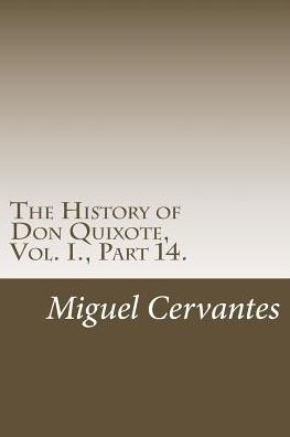 The History Of Don Quixote, Vol. I. , Part 14