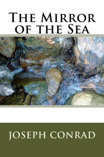 The Mirror Of The Sea - 9781986635523