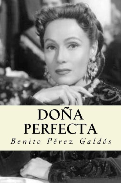 Do?a perfecta (Spanish Edition) - 9781986642170