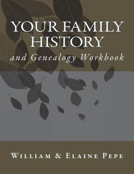 Your Family History And Genealogy Workbook