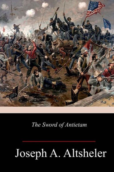 The Sword Of Antietam - 9781986664073