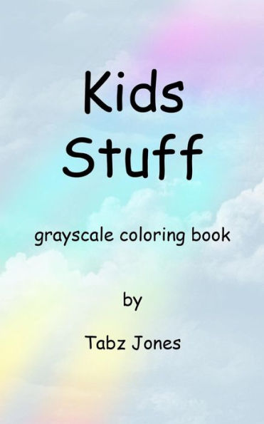 Kids Stuff Grayscale Coloring Book