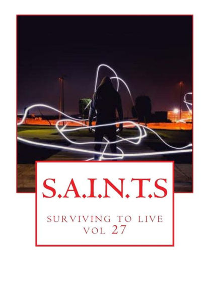 S. A. I. N. T. S (C) : Surviving To Live