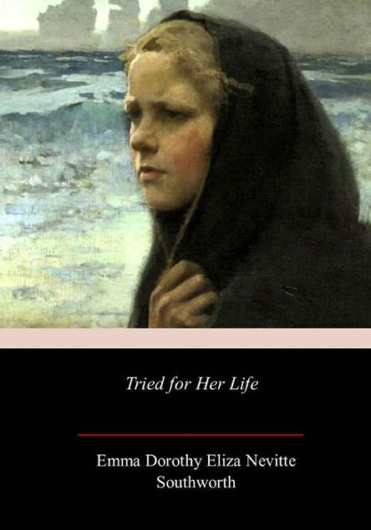 Tried For Her Life - 9781986693707