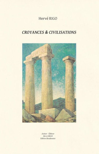 Croyances & Civilizaciones (Edición francesa)