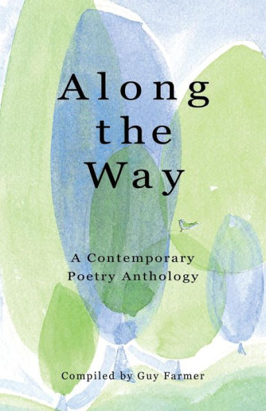 Along the Way: A Contemporary Poetry Anthology