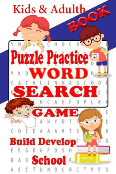 Puzzle Practice Book : Exciting Word Search Have Students Compete For A Homework Beginning Dream Education Skill Activity Ooks Leaning Preparing Lift Achieve Build And Become Familiar With Spelling Words.