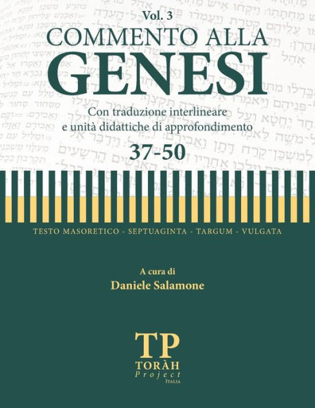 Commento alla Genesi - Vol 3 (37-50): Con traduzione interlineare (Torah Project Italia) (Italian Edition)