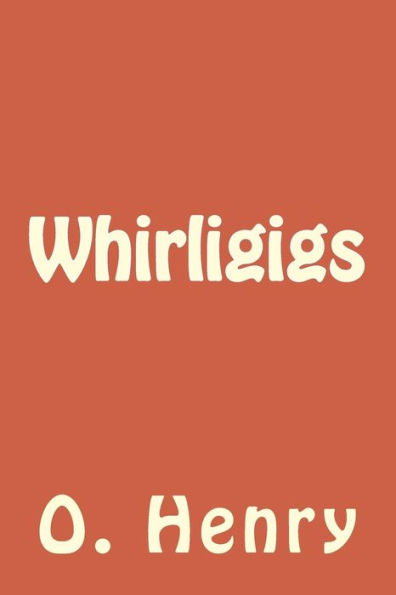 Whirligigs - 9781986765145