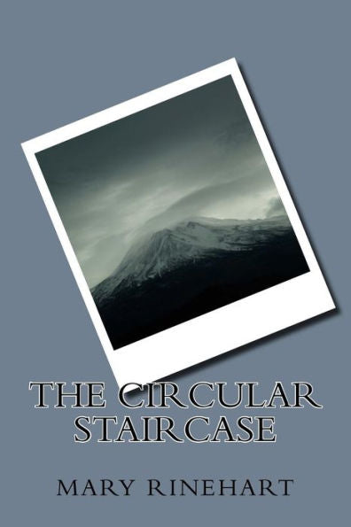The Circular Staircase - 9781986768238