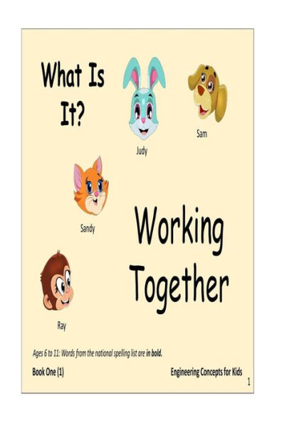 What Is It : Work Together With Sam, Judy, Ray And Sandy To Solve The Mystery In The Photograph.