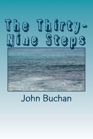 The Thirty-Nine Steps - 9781986786294