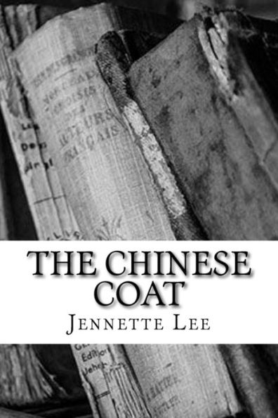 The Chinese Coat - 9781986808743