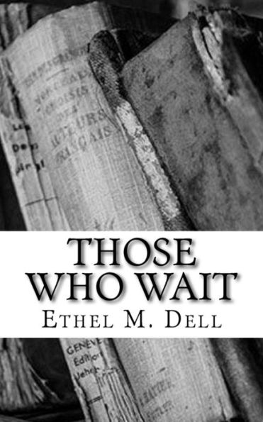 Those Who Wait - 9781986811514