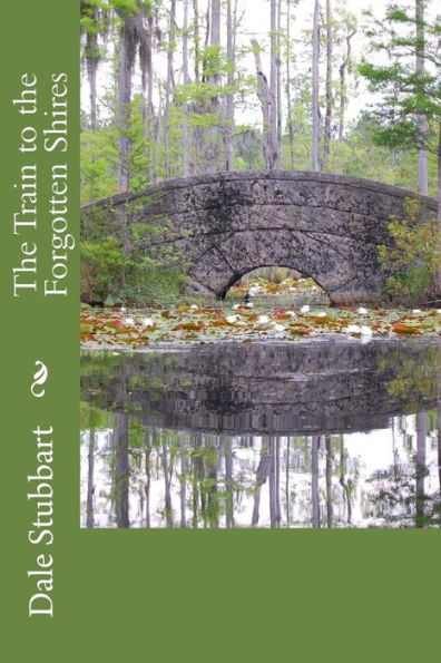 The Train To The Forgotten Shires