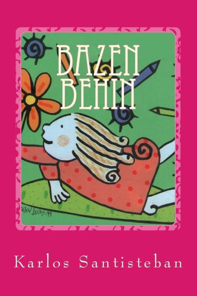 Bazen behin (Basque Edition)