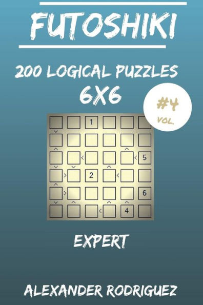 Futoshiki Puzzles 6x6 - Expert 200 vol. 4