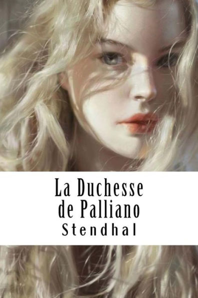 La Duchesse de Palliano (French Edition) - 9781986882750