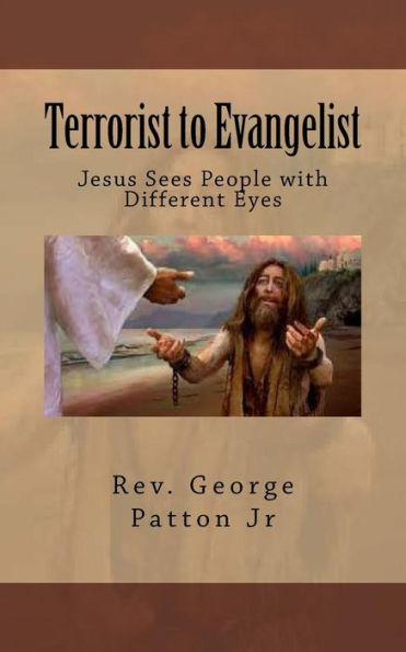 Terrorist To Evangelist : Jesus Sees People With Different Eyes