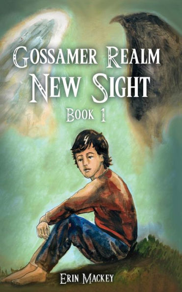 Gossamer Realm: New Sight: Book 1