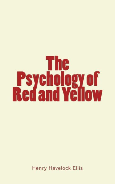 The Psychology Of Red And Yellow
