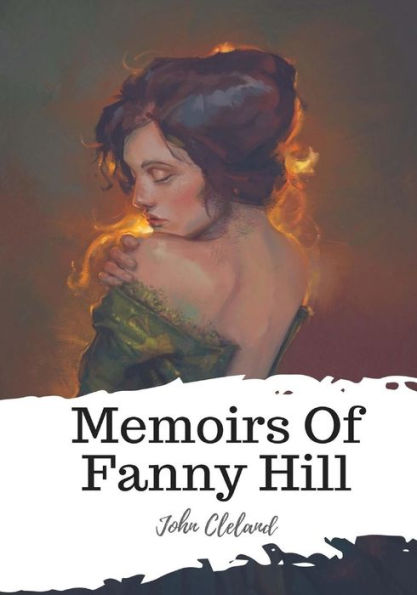 Memoirs Of Fanny Hill - 9781986934138