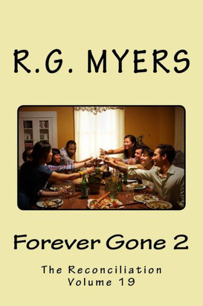 Forever Gone 2 (The Reconciliation)
