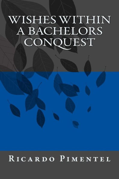 Wishes Within A Bachelors Conquest