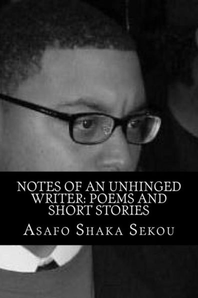 Notes Of An Unhinged Writer