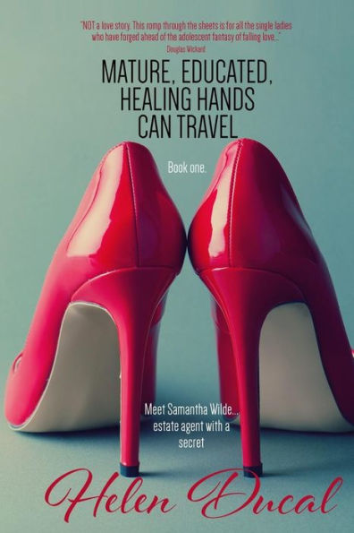 Mature, Educated, Healing Hands, Can Travel : Meet Samantha Wilde, Estate Agent With A Secret