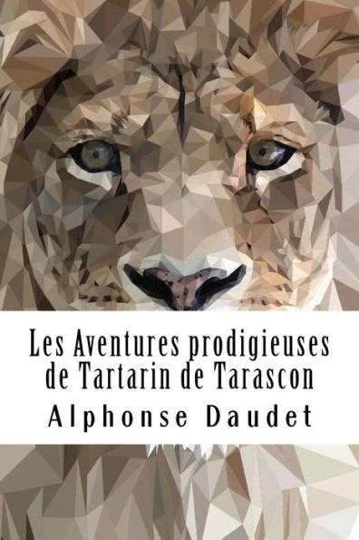 Les Aventures Prodigieuses De Tartarin De Tarascon - 9781986947220