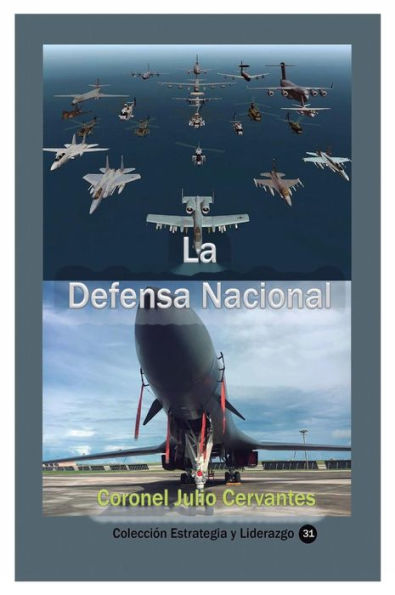 La Defensa Nacional : Reflexiones pol�tico-estratEgicas de seguridad despuEs de la Segunda Guerra Mundial