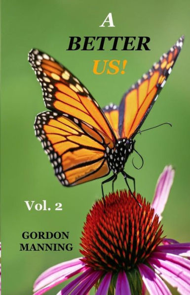 A Better Us! Vol.2