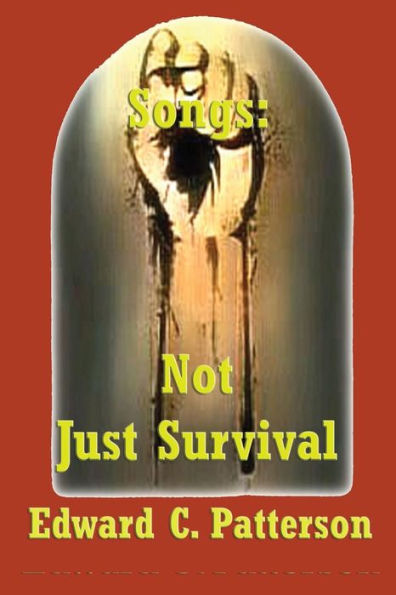 Songs : Not Just Survival