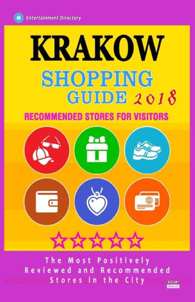 Krakow Shopping Guide 2018: Best Rated Stores in Krakow, Poland - Stores Recommended for Visitors, (Shopping Guide 2018)