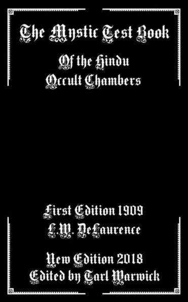 The Mystic Test Book : Of The Hindu Occult Chambers