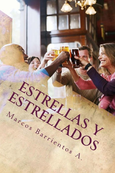 Estrellas y Estrellados (Spanish Edition)