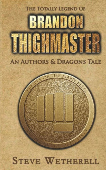 The Totally Legend Of Brandon Thighmaster