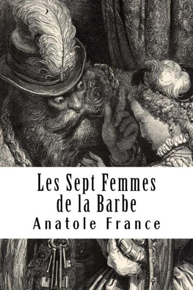Les Sept Femmes De La Barbe : Bleue Et Autres Contes Merveilleux